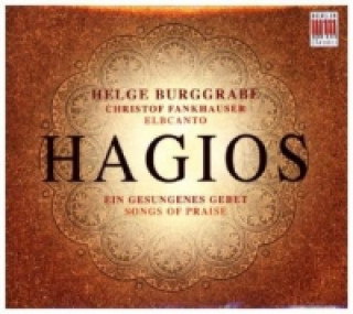 Audio Hagios, 1 Audio-CD Helge Burggrabe