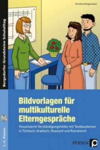 Könyv Bildvorlagen für multikulturelle Elterngespräche, m. 1 CD-ROM Christina Heiligensetzer