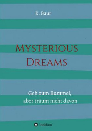 Carte Mysterious Dreams K Baur