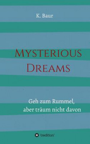 Carte Mysterious Dreams K Baur