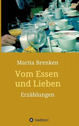 Carte Vom Essen und Lieben Marita Brenken
