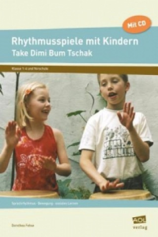 Carte Rhythmusspiele mit Kindern, m. 1 CD-ROM Dorothea Fehse