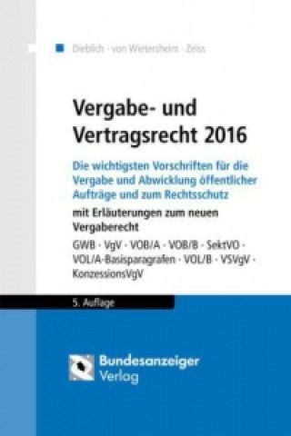 Carte Vergabe- und Vertragsrecht 2016 Franz Dieblich