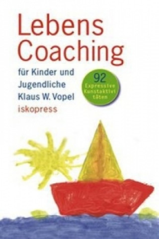 Książka Lebenscoaching für Kinder und Jugendliche Klaus W. Vopel