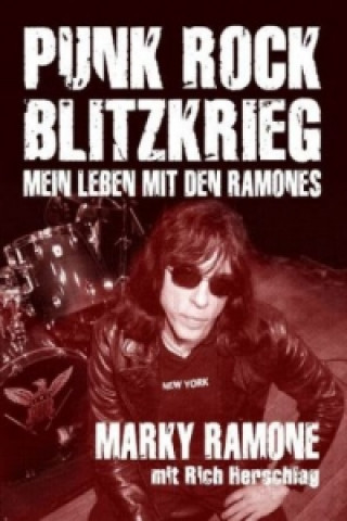 Книга Punk Rock Blitzkrieg Marky Ramone