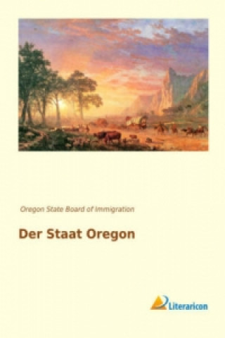 Carte Der Staat Oregon Oregon State Board of Immigration