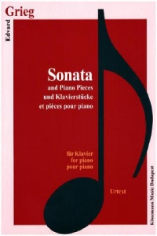 Materiale tipărite Sonata and Piano Pieces Edvard Grieg