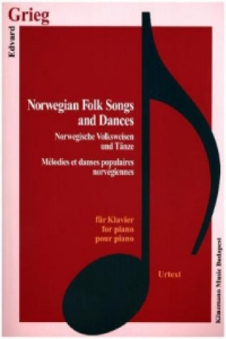 Tiskovina Norwegian Folk Songs and Dances Edvard Grieg