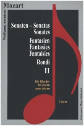 Materiale tipărite Sonaten, Fantasien und Rondi, für Klavier. Bd.2 Wolfgang Amadeus Mozart
