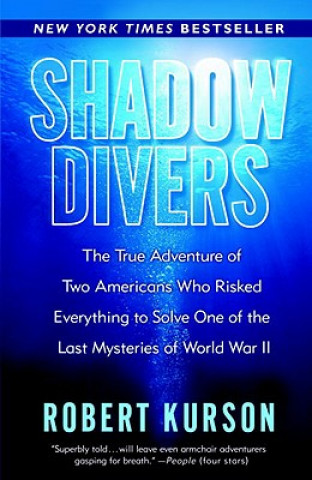 Könyv Shadow Divers Robert Kurson