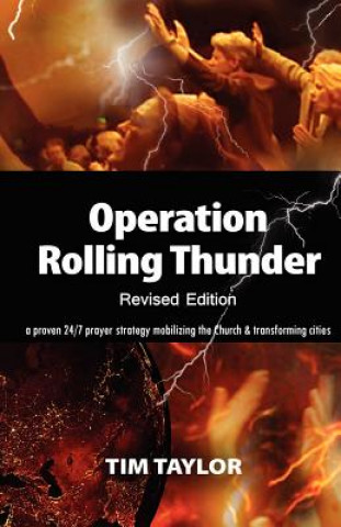 Kniha Operation Rolling Thunder Tim Taylor