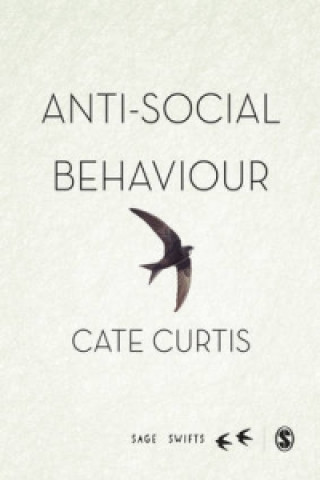 Knjiga Anti-Social Behaviour Cate Curtis