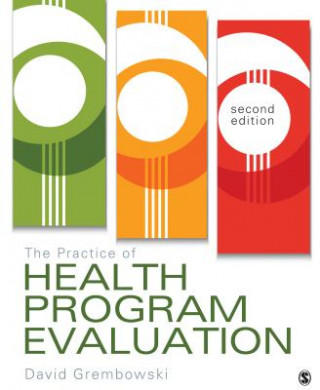 Книга Practice of Health Program Evaluation David Grembowski