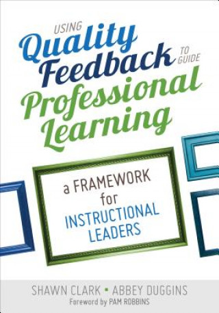 Livro Using Quality Feedback to Guide Professional Learning UN Known