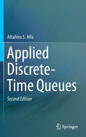 Carte Applied Discrete-Time Queues Attahiru Alfa