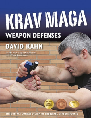 Книга Krav Maga Weapon Defenses David Kahn