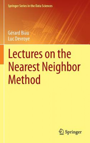 Könyv Lectures on the Nearest Neighbor Method Gerard Biau