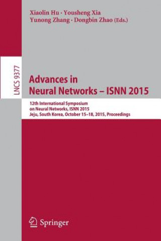 Kniha Advances in Neural Networks - ISNN 2015 Xiaolin Hu