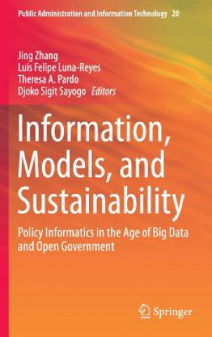 Knjiga Information, Models, and Sustainability Jing Zhang