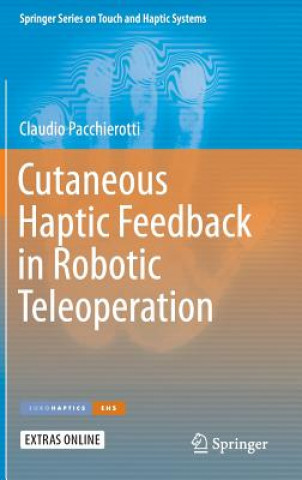 Carte Cutaneous Haptic Feedback in Robotic Teleoperation Claudio Pacchierotti