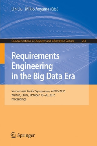 Kniha Requirements Engineering in the Big Data Era Lin Liu