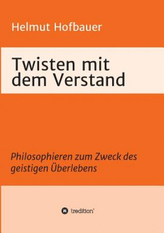 Книга Twisten mit dem Verstand Helmut Hofbauer