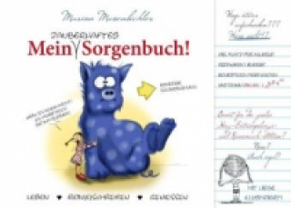 Книга Mein zauberhaftes Sorgenbuch! Marion Musenbichler