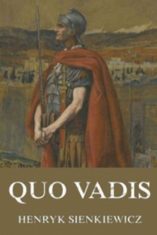 Könyv Quo Vadis Henryk Sienkiewicz