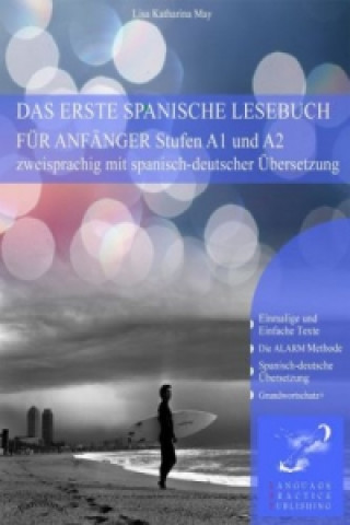 Kniha Das Erste Spanische Lesebuch für Anfänger Band 1, m. 29 Audio Lisa Katharina May