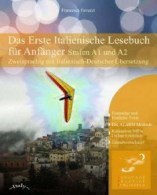 Kniha Das Erste Italienische Lesebuch für Anfänger, m. 29 Audio Francesca Favuzzi