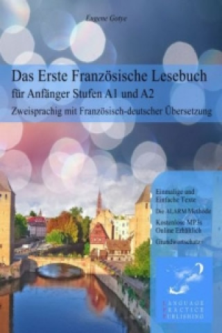 Könyv Das Erste Französische Lesebuch für Anfänger, m. 29 Audio, m. 1 Buch Eugene Gotye