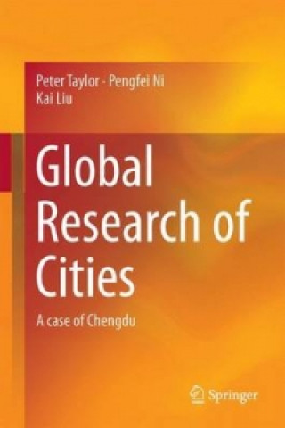 Kniha Global Research of Cities Peter Taylor