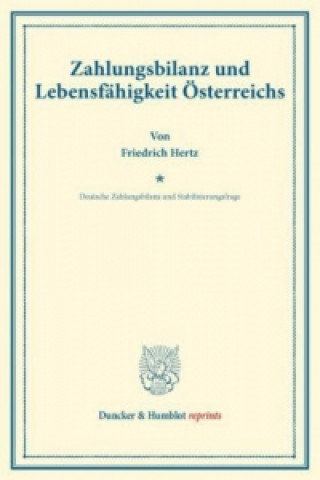 Könyv Zahlungsbilanz und Lebensfähigkeit Österreichs. Friedrich Hertz