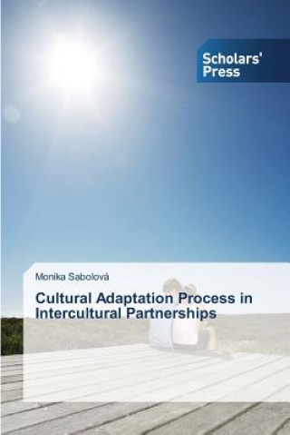 Buch Cultural Adaptation Process in Intercultural Partnerships Sabolova Monika