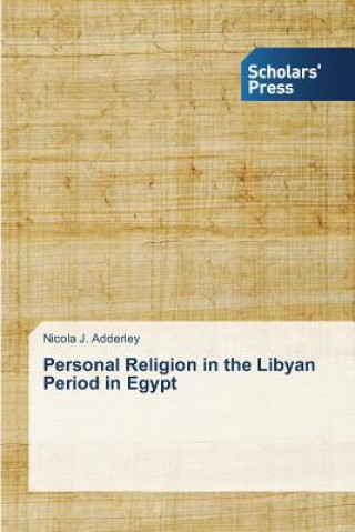 Książka Personal Religion in the Libyan Period in Egypt Adderley Nicola J