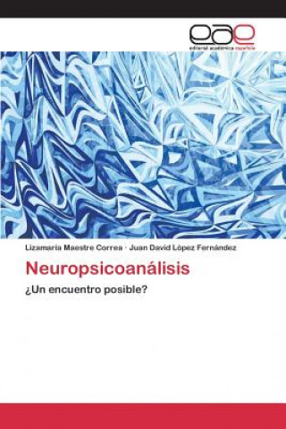 Livre Neuropsicoanalisis Maestre Correa Lizamaria