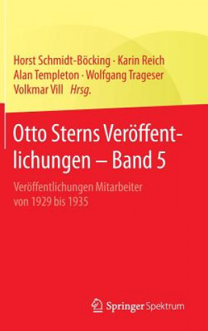 Kniha Otto Sterns Veroeffentlichungen - Band 5 Horst Schmidt-Böcking