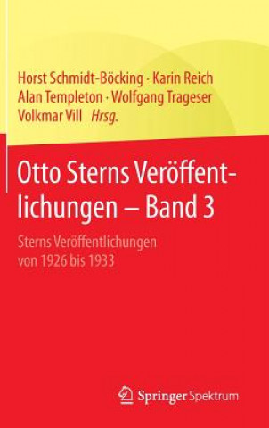 Könyv Otto Sterns Veroeffentlichungen - Band 3 Horst Schmidt-Böcking