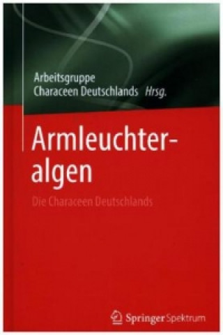 Kniha Armleuchteralgen Arbeitsgruppe Characeen Deutschlands