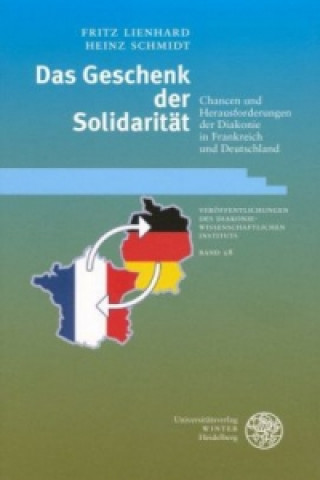 Книга Das Geschenk der Solidarität Fritz Lienhard