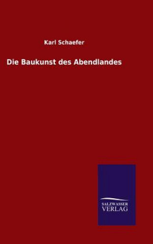 Livre Baukunst des Abendlandes Karl (Environment Canada) Schaefer