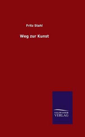 Buch Weg zur Kunst Fritz Stahl