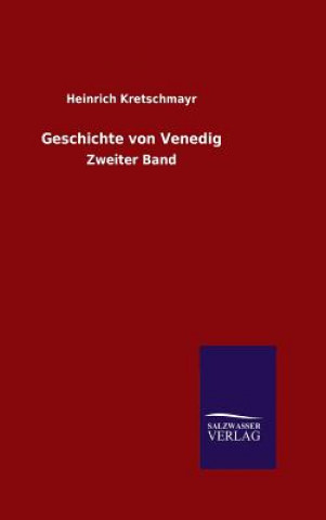 Knjiga Geschichte von Venedig Heinrich Kretschmayr