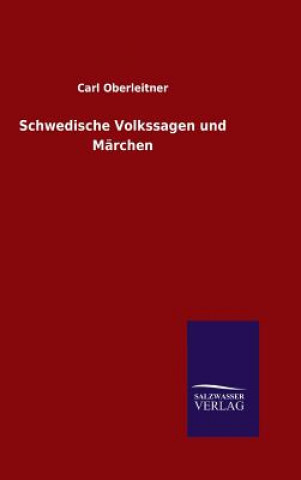 Könyv Schwedische Volkssagen und Marchen Carl Oberleitner