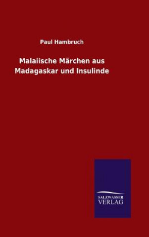 Książka Malaiische Marchen aus Madagaskar und Insulinde Paul Hambruch