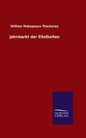 Kniha Jahrmarkt der Eitelkeiten William Makepeace Thackerey