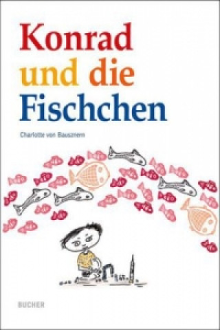 Libro Konrad und die Fischchen Charlotte von Bausznern