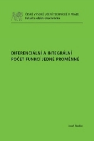 Książka Diferenciální a integrální počet funkcí jedné proměnné Josef Tkadlec