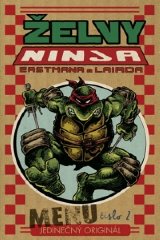 Książka Želvy Ninja Menu číslo 2 Kevin Eastman