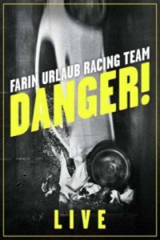 Video Danger!, 1 DVD Farin Urlaub Racing Team